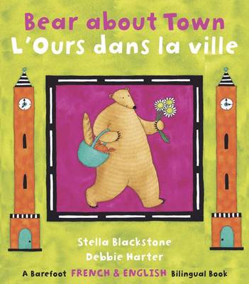 Bear About Town: Bilingual French (Paperback)