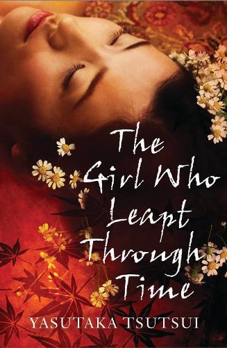 The Girl Who Leapt Through Time (Paperback)