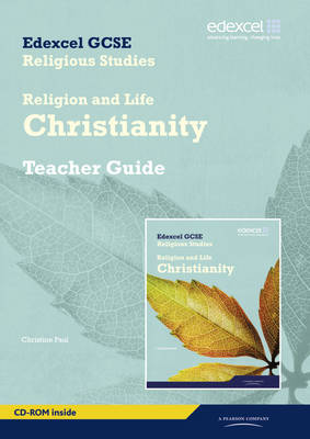 Edexcel GCSE Religious Studies Unit 2A: Religion & Life - Christianity Teacher Guide - Edexcel GCSE Religious Studies