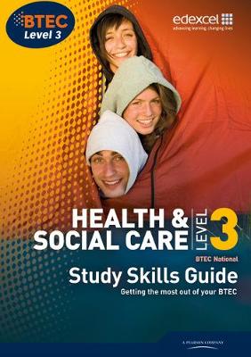 BTEC Level 3 National Health and Social Care Study Guide (Paperback)