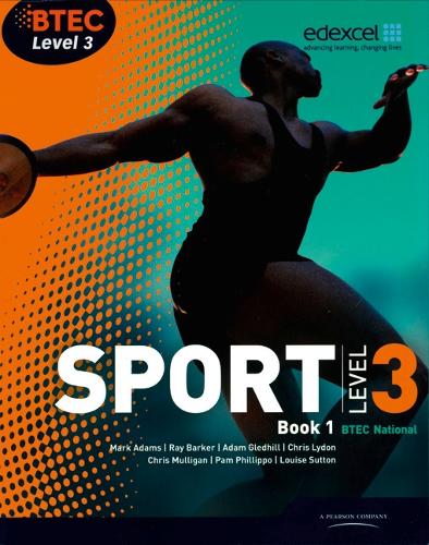 BTEC Level 3 National Sport Book 1 - BTEC National Sport 2010 (Paperback)