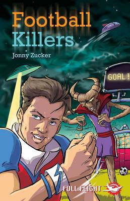 Football Killers - Full Flight Fear and Fun (Paperback)