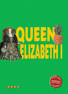 Essential History Guides: Queen Elizabeth I - Essential History Guides (Paperback)