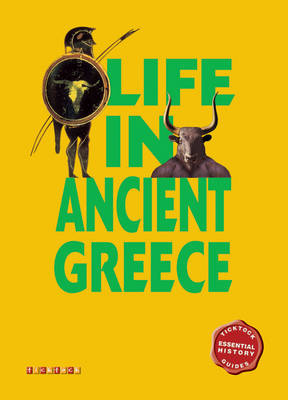 Essential History Guides: Life in Ancient Greece - Essential History Guides (Paperback)