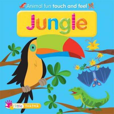 Jungle: Touch and Feel - Animal Fun No. 3 (Hardback)
