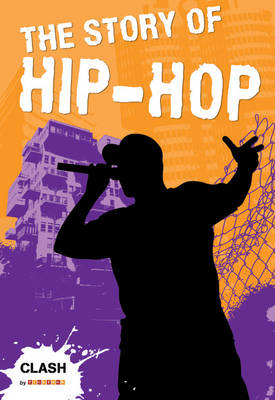 Clash Level 2: The Story of Hip-Hop - Clash No. 27 (Paperback)