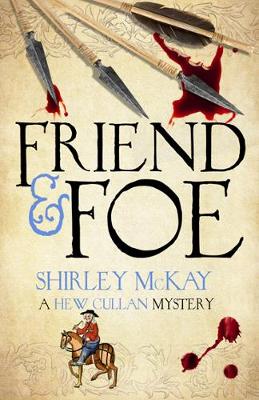 Friend & Foe: A Hew Cullan Mystery - The Hew Cullan Mysteries (Paperback)