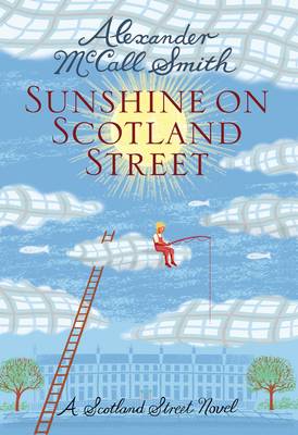 Sunshine on Scotland Street: 44 Scotland Street (Hardback)