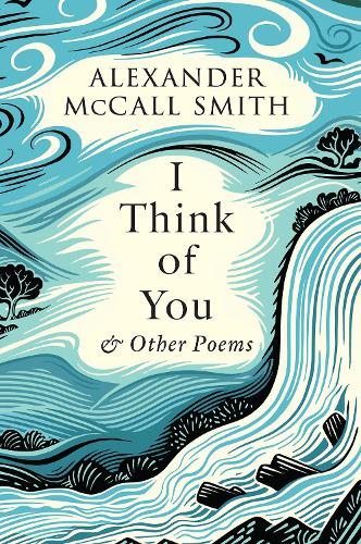 I Think of You by Alexander McCall Smith Waterstones