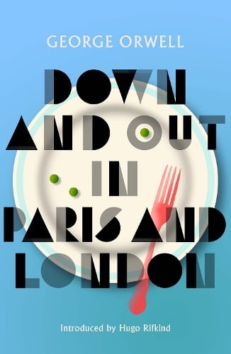 Cover of Down and Out in Paris and London