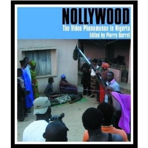 Nollywood: The Video Phenomenon in Nigeria (Paperback)