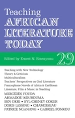 ALT 29 Teaching African Literature Today - African Literature Today v. 29 (Paperback)