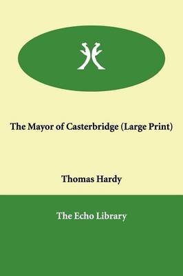 The Mayor of Casterbridge (Paperback)