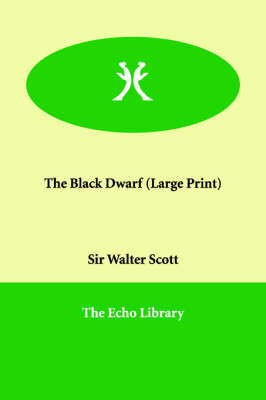 The Black Dwarf (Paperback)