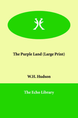 The Purple Land (Paperback)