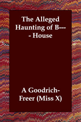 The Alleged Haunting of B---- House (Paperback)