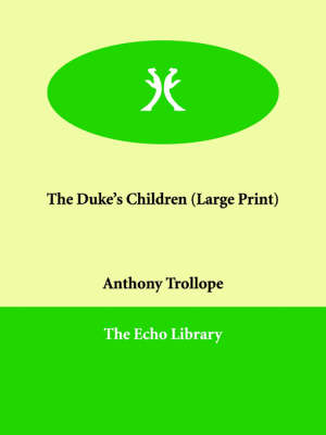 The Duke's Children (Paperback)