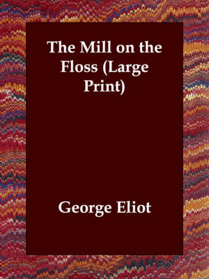The Mill on the Floss (Paperback)
