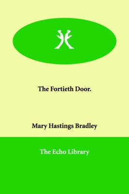 The Fortieth Door. (Paperback)
