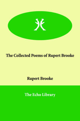 The Collected Poems of Rupert Brooke (Paperback)