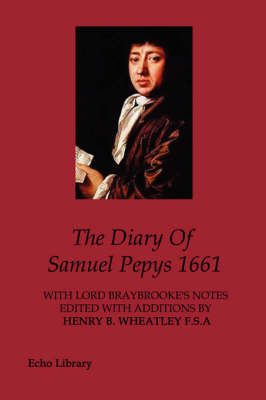 The Diary Of Samuel Pepys 1661 (Paperback)