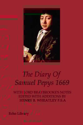 The Diary Of Samuel Pepys 1669 (Paperback)