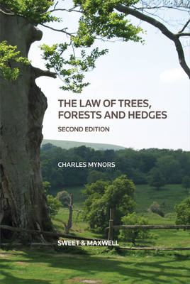 The Law of Trees, Forests and Hedges (Hardback)