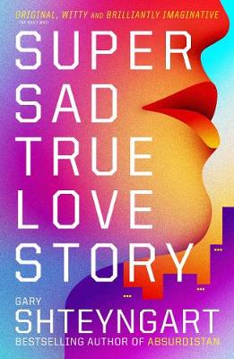 Super Sad True Love Story alternative edition book cover