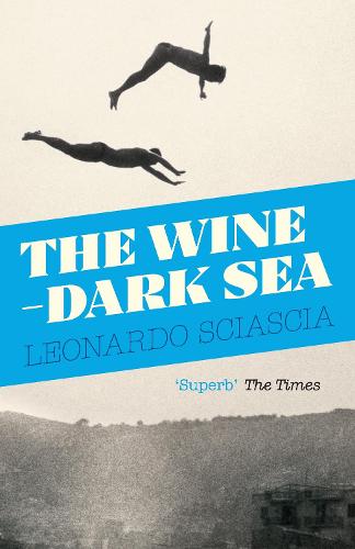 The Wine-Dark Sea - Leonardo Sciascia