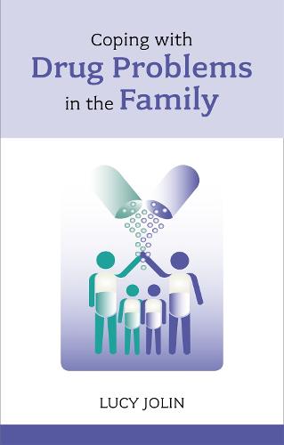 Coping with Drug Problems in the Family (Paperback)