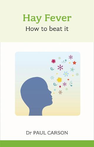 Hay Fever: How To Beat It (Paperback)