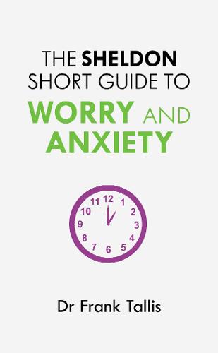 The Sheldon Short Guide to Worry and Anxiety (Paperback)
