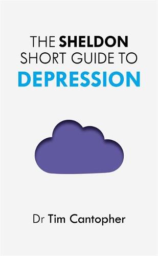The Sheldon Short Guide to Depression (Paperback)