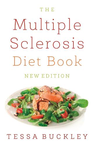 The Multiple Sclerosis Diet Book: Help And Advice For This Chronic Condition (Paperback)