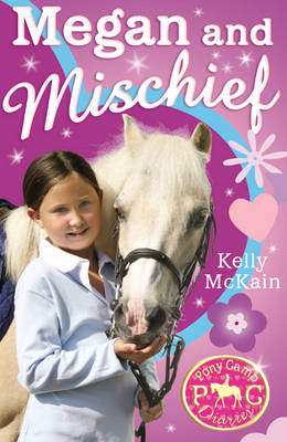 Megan and Mischief - Pony Camp Diaries 1 (Paperback)