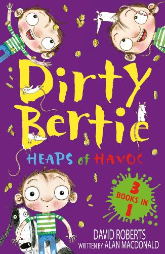 Heaps of Havoc!: Smash! Rats! Jackpot! - Dirty Bertie (Paperback)
