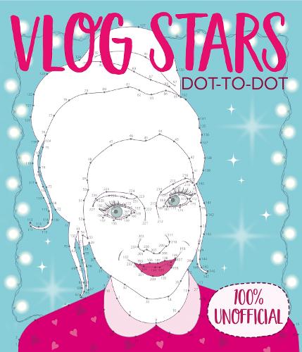 Vlog Stars Dot-to-Dot: 100% Unofficial (Paperback)