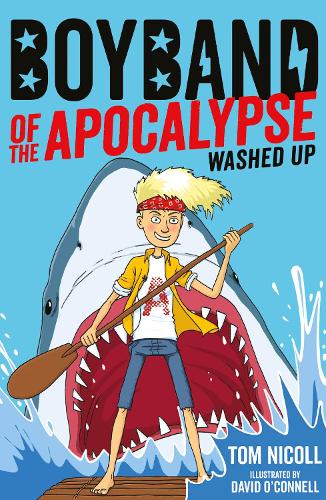 Boyband of the Apocalypse: Washed Up - Boyband of the Apocalypse 2 (Paperback)