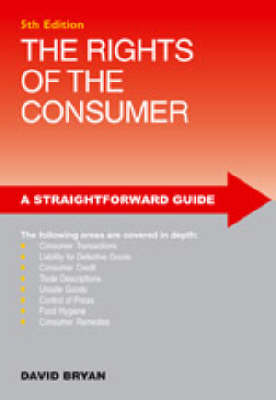 A Straightforward Guide To The Rights Of The Consumer (Paperback)