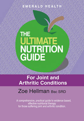 The Ultimate Nutrition Guide For Joint And Arthritic Condition (Paperback)