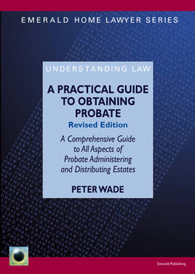 A Practical Guide to Obtaining Probate (Paperback)