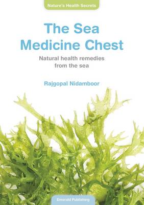 The Sea Medicine Chest: Natural Health Remedies From the Sea (Paperback)