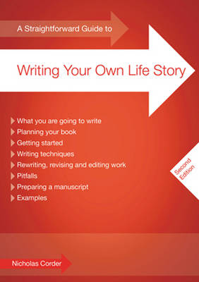 A Straightforward Guide To Writing Your Own Life Story: Second Edition (Paperback)