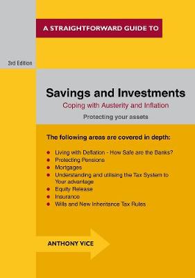 Savings And Investments: Coping With Austerity And Inflation: A Straightforward Guide (Paperback)