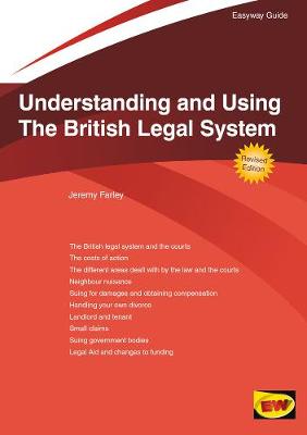 Understanding And Using The British Legal System: The Easyway (Paperback)