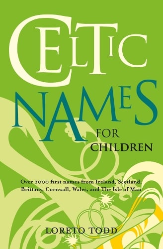 Celtic Names for Children (Paperback)