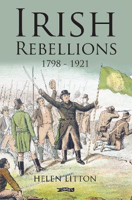 Irish Rebellions: 1798-1921 (Paperback)