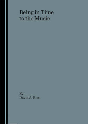 Being in Time to the Music (Hardback)