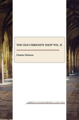 The Old Curiosity Shop vol. II (Paperback)