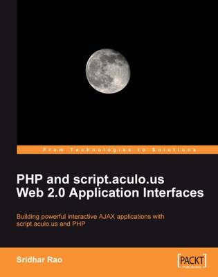 PHP and script.aculo.us Web 2.0 Application Interfaces (Paperback)
